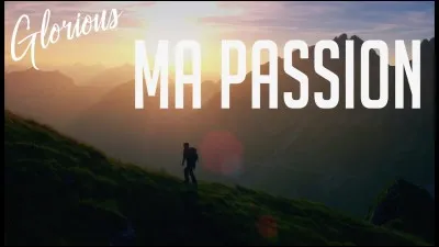 Quelle est ta passion ?