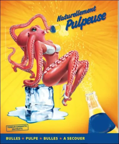 Quelle marque de boisson à base d'oranges et de citron utilise des animaux sexy dans ses publicités, comme ici une pieuvre ?