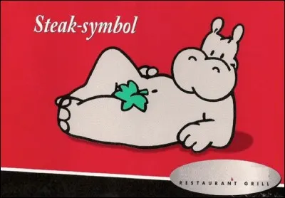 Quelle chaîne de restaurants de viande utilise un hippopotame dans ses publicités ?