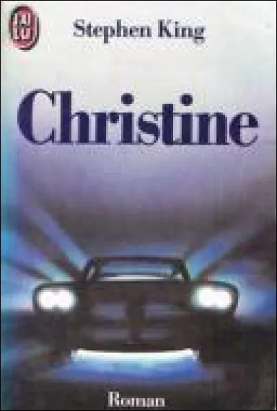 Quelle est la marque et le modèle de "Christine", la voiture tueuse du roman du Stephen King ?