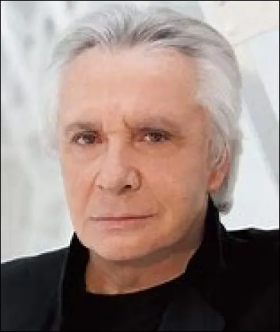 Qui est ce Michel, chanteur et comédien qui a vendu plus de 100 millions de disques et a enregistré 44 albums réunissant plus de 350 chansons ?