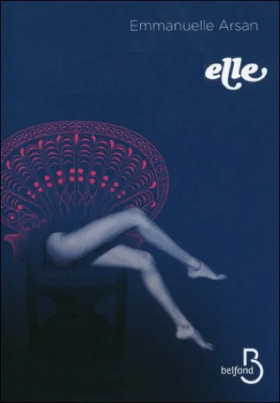 Quel est le titre de ce roman libertin d'Emmanuelle Arsan, paru en 1959 ?