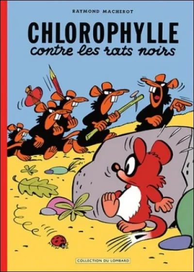 Et pour terminer, retrouvez Chlorophylle le lérot !
