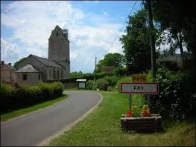 Nous sommes en Normande à l'entrée de Fay. Petit village de 71 habitants, dans l'arrondissement de Mortagne-au-Perche, il se situe dans le département ...