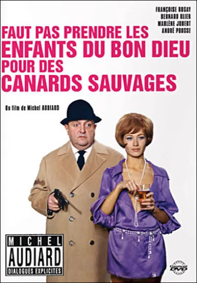 Dans ce film de Michel Audiard de 1968, pourquoi ne faut-il pas prendre les enfants du bon Dieu ?