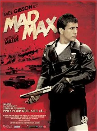 Quelle est la nationalité du film "Mad Max" ?