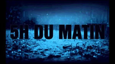 Complétez les paroles : "Il était cinq heures du matin, on avançait...".