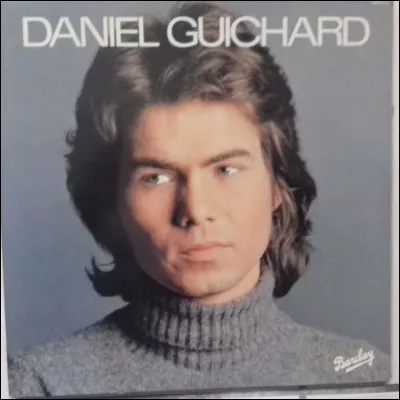 Quel est le titre exact de la chanson de Daniel Guichard ?