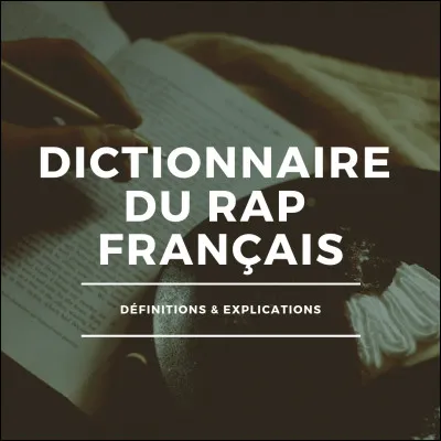 Comprends-tu le "langage du rap" ?