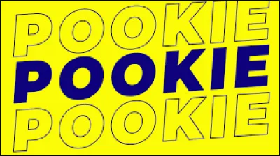 À quelle chanteuse doit-on "Pookie" ?