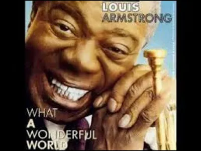 Quel était l'instrument dont jouait Louis Armstrong, l'auteur de ''What a Wonderful World'' ?
