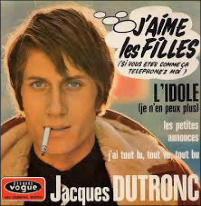 ''J'aime les filles'' affirmait Jacques Dutronc. Parmi celles citées dans cette chanson, quelle est la ville rendue célèbre grâce à une chanson qui parle de son curé ?