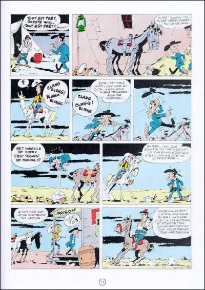 Année : 1960
Personnages : Beastly Blubber, Dopey, John Smith...
Mots-Clés : Colonisation/Course à l'or/Boomville/Sécheresse. 
Ça peut aider : Le méchant de cet album s'appelle Coyote Will. 
Quel est le titre de cet album ?