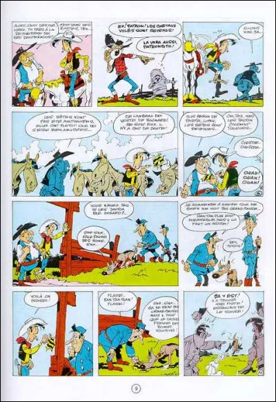 Année : 1962
Personnages : Tex Thompson, Shérif de Rightful Bend ,Shérif de Sinful Gulch...
Mots-Clés : Prisonnier/Monnaie d'échange/Stupidité/Capture.
Ça peut aider : Cet album signe la première apparition de Rantanplan.
Quel est le titre de cet album ?