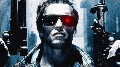 Aimez-vous "Terminator" ?