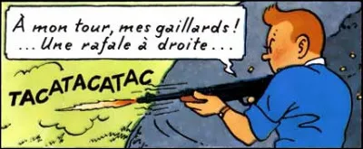 Sur quelle couverture Tintin n'a-t-il pas d'arme à feu sur ou à proximité de lui ?