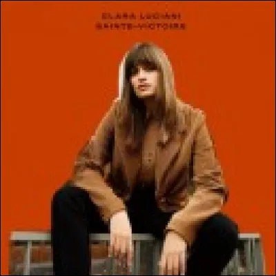 Quelle chanson n'est pas de Clara Luciani ?