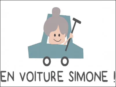 Qui a popularisé l'expression ''En voiture Simone ! '' ?
