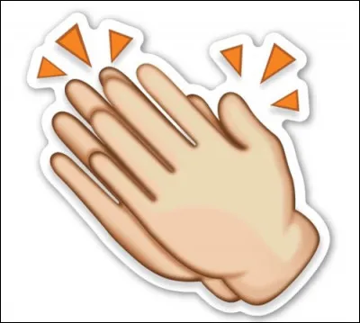 Une acclamation, un applaudissement !