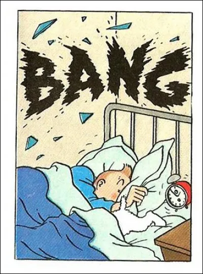 Tintin se croyait bien tranquille et tout à coup : « Bang ! »