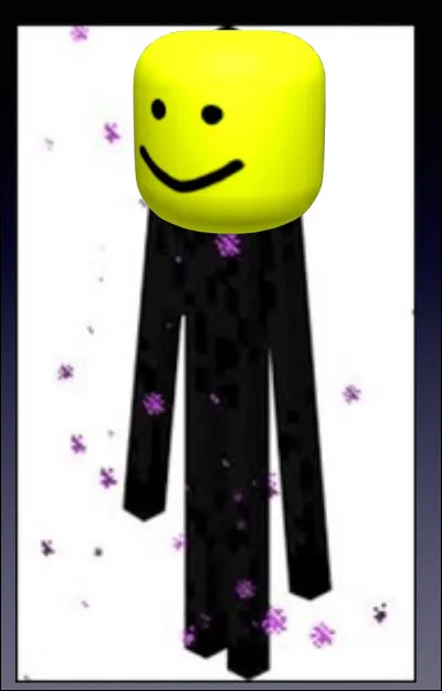 Et ce monstre de "Minecraft", quel est-il ?