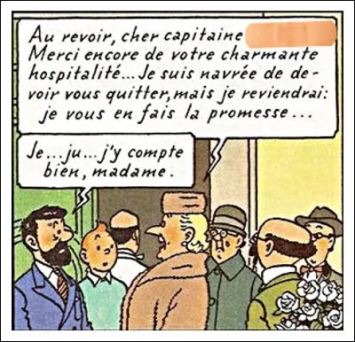 Décidément, il faudra bien qu'elle se décide un jout à consulter, parce que c'est du grand n'importe quoi ! Sur le perron de Moulinsart, au moment du grand départ...