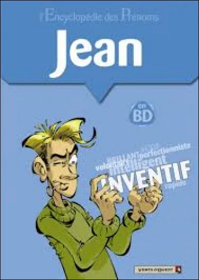 Mon père était Hardi, je n'ai pas lutté contre Laurel, mais contre le duc d'Orléans, je suis Jean...