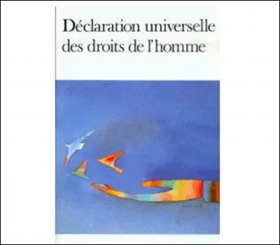Tout le monde sait que la ''Déclaration des droits de l'homme et du citoyen'' date de 1789, mais de quand date la ''Déclaration UNIVERSELLE des droits de l'homme'' ?