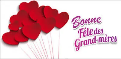 Chaque année, la fête des grands-mères a lieu le premier dimanche de mai.