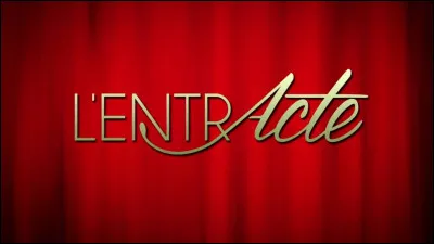 "Entracte", est-ce masculin ou féminin ?