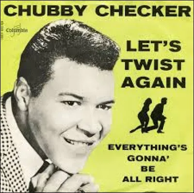 ''Let's Twist Again'' est un titre de Chubby Checker. Complétez le titre de ce film de Jean-Marie Poiré : ''Twist again à -------------''.