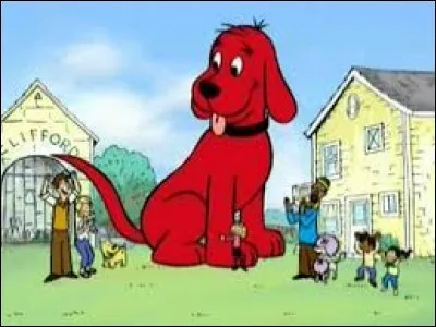 Trouve la phrase suivante : 
Clifford c'est l'ami que chacun espère
C'est aussi le plus grand chien qu'il y a sur Terre
Le grand chien rouge attend que tu l'appelles