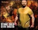 Stone Cold pse combien de kilos ?