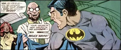 Année d'apparition : 1940
Autre identité : Dr. Victor Absonus
Au commencement : Psychiatre renommé à Gotham
Spécialité : Son talent de profiler pour percer à jour l'identité de Batman.
Qui est ce Méchant ?