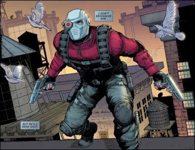 Année d'apparition : 1950
Autre identité : Floyd Lawton
Au commencement : Jeune garçon qui a tué son frère accidentellement en voulant protéger sa famille du patriarche violent.
Spécialité : Assassin expert qui possède une combinaison qui le protège des balles.
Qui est ce Méchant ?