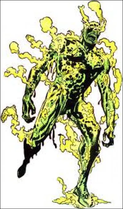 Première apparition : 1988
Alias : Derek "Deke" Mitchell
Au commencement : Assassin condamné à la perpétuité. 
À propos : A été enfermé avec des déchets toxiques qui ont explosé en sa présence. 
Qui est ce méchant ?