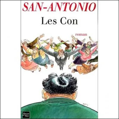 Qui disait "L'échec, c'est la réussite du con." ?