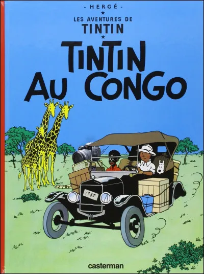 Toujours sur la br&egrave;che, Tintin est maintenant au Congo, &ccedil;a, c'est s&ucirc;r, mais sous quelle couverture bizarre ? (Toujours 3 erreurs &agrave; trouver !)