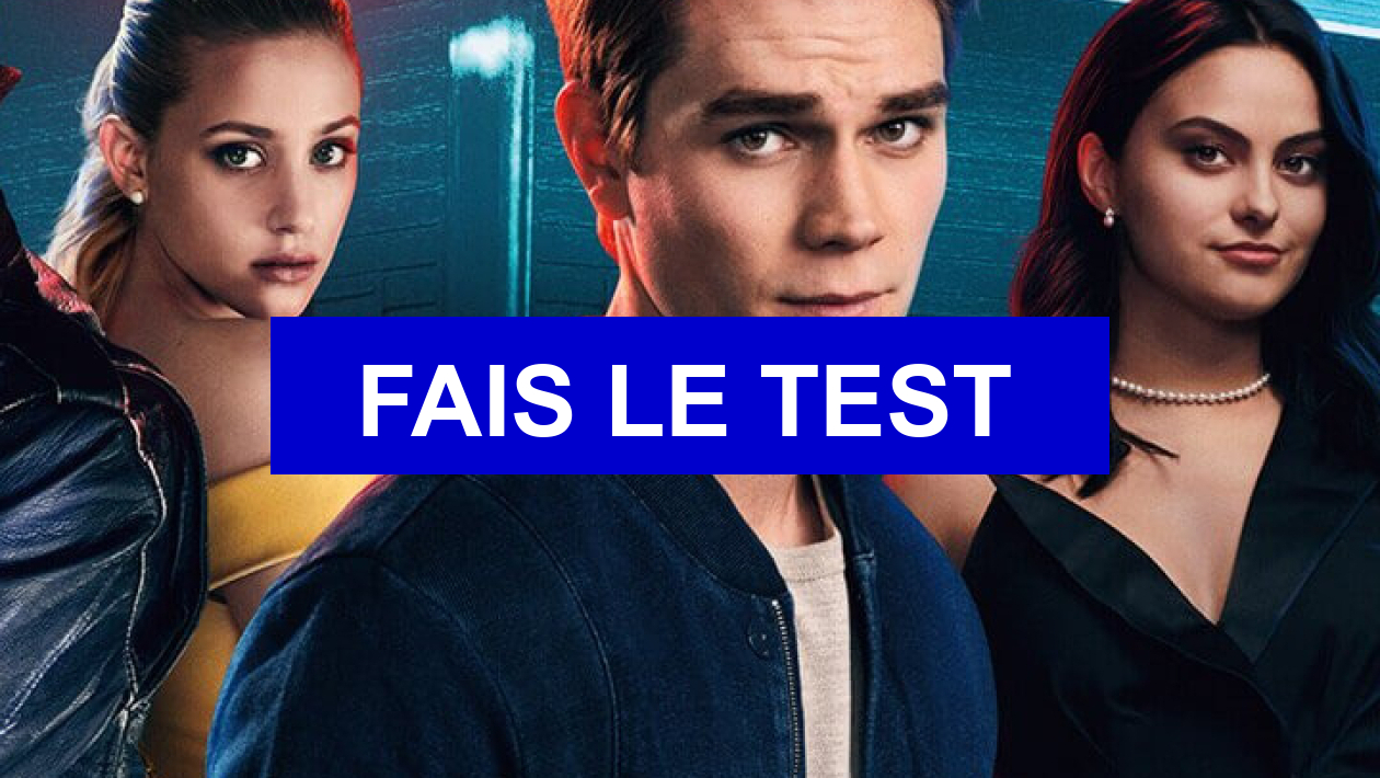 Quel Personnage De Riverdale Es Tu Test de personnalité Quel personnage de 'Riverdale' es-tu ?