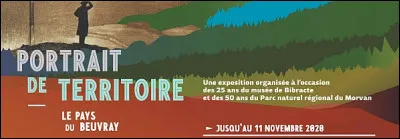 Que pourra-t-on voir dans l'exposition temporaire "Portrait de territoire  Le pays du Beuvray' cette année ? 2020