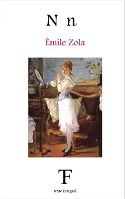 Quel est ce roman d'Émile Zola publié en 1880 qui traite de la prostitution féminine ?