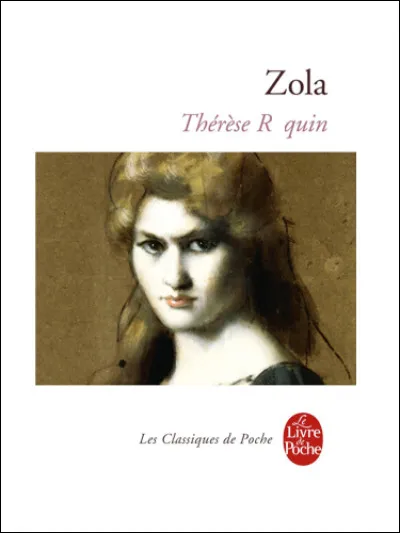 Quel est ce roman de l'écrivain Émile Zola publié en 1867 ?