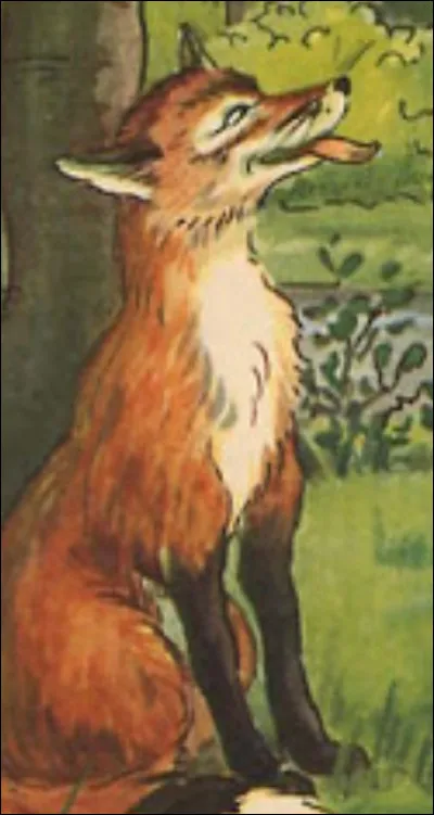 Complétez cette célèbre fable : Le ... et le renard.