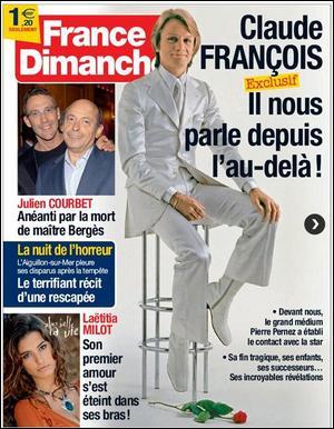 France Dimanche a réalisé un entretien exclusif avec Claude François depuis l'au-delà. On y apprend que :