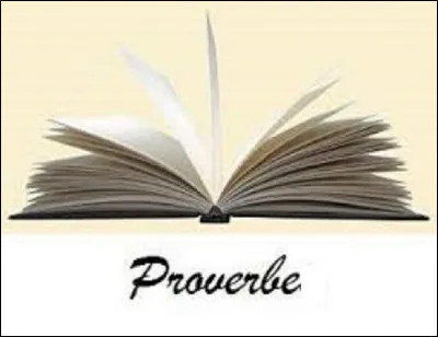 Que signifie le proverbe ''Il n'y a que les montagnes qui ne se rencontrent pas'' ?