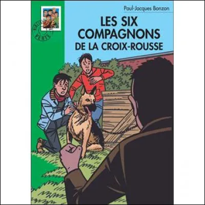 Comment se nomme le premier livre des "6 Compagnons" ?