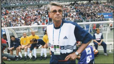 Sélectionneur de l'équipe de France lors de la Coupe du monde 1998 :
