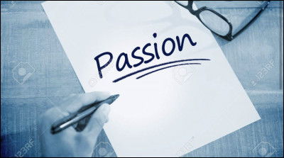 Quelle est ta passion ?