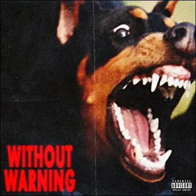 "Without Warning" a été interprété par 2 rappeurs.