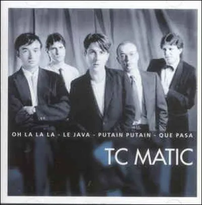 Le groupe avec lequel j'ai débuté s'appelait TC Matic, quel est mon nom de scène ?